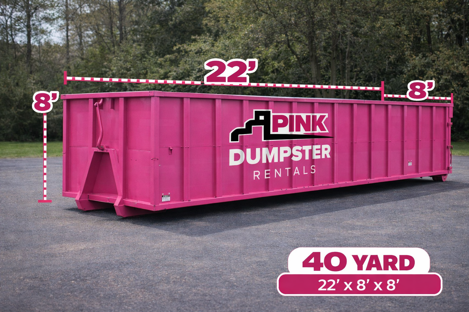 40 yard roll-off dumpster rental Elkhart IN — Pink Dumpster Co — 22ft x 8ft x 8ft